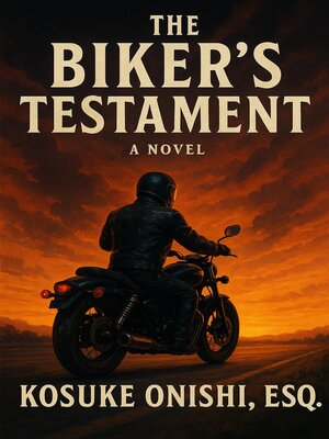 cover image of The Biker's Testament
